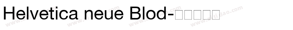 Helvetica neue Blod字体转换